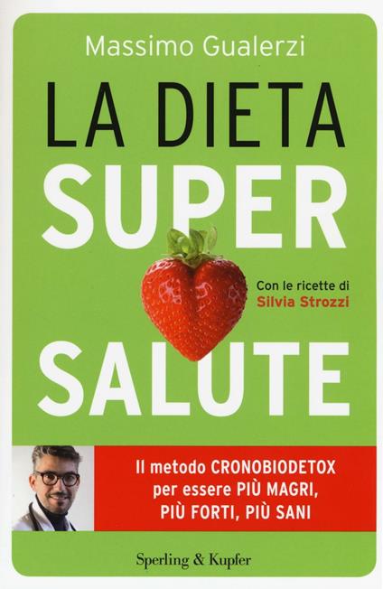 La dieta supersalute - Massimo Gualerzi - copertina
