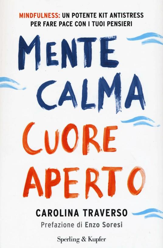 Mente calma, cuore aperto - Carolina Traverso - copertina