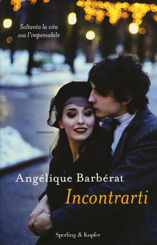 Incontrarti - Angélique Barbérat - copertina