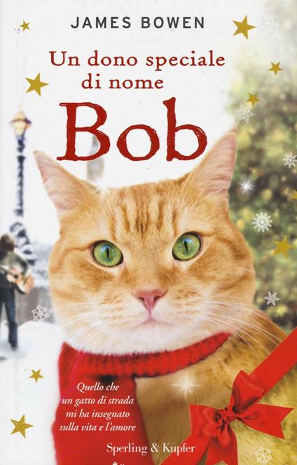 Un dono speciale di nome Bob - James Bowen - copertina