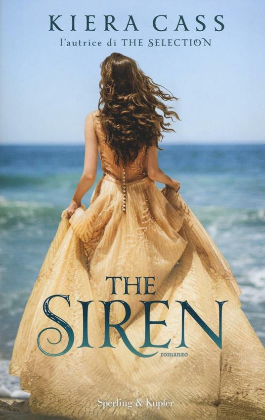 The siren - Kiera Cass - copertina