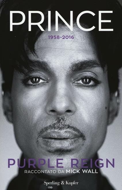 Prince. Purple reign - Mick Wall - copertina