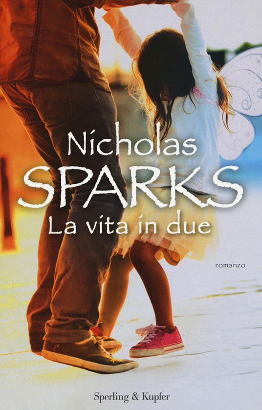 La vita in due - Nicholas Sparks - copertina