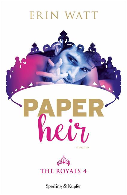 Paper heir. The royals. Vol. 4 - Erin Watt - copertina