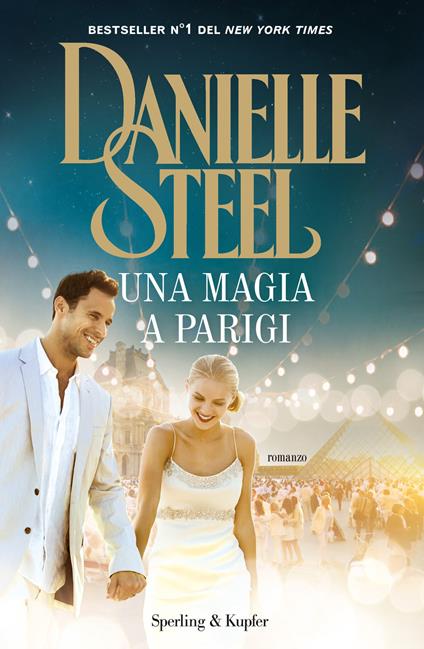 Una magia a Parigi - Danielle Steel - copertina