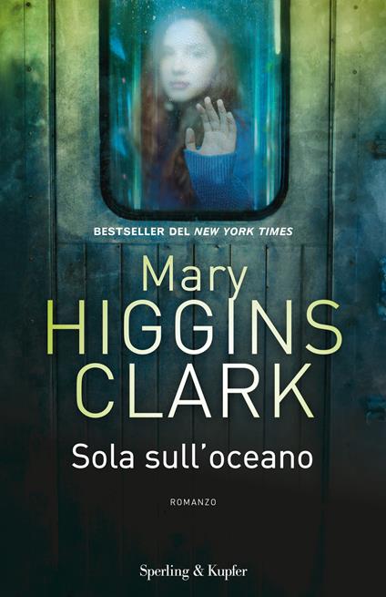 Sola sull'oceano - Mary Higgins Clark - copertina