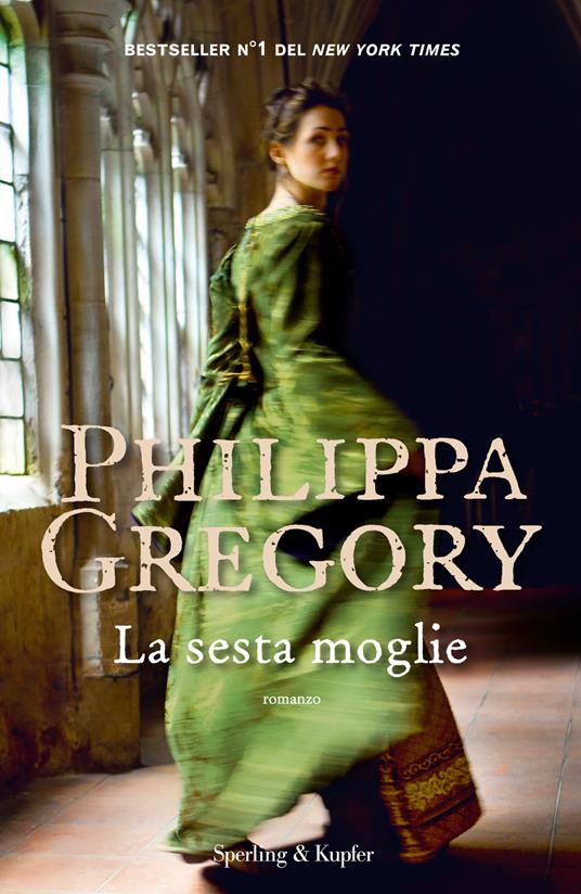 La sesta moglie - Philippa Gregory - copertina