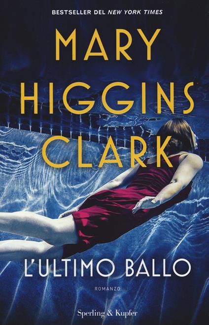 L'ultimo ballo - Mary Higgins Clark - copertina