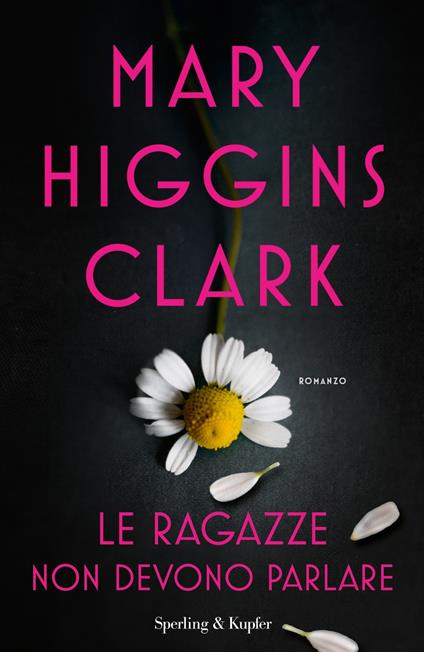 Le ragazze non devono parlare - Mary Higgins Clark - copertina