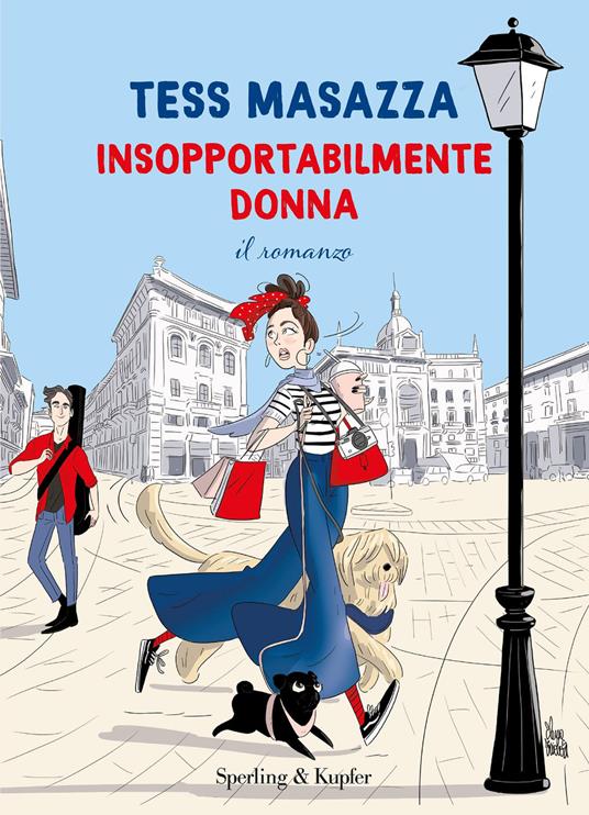 Insopportabilmente donna - Tess Masazza - copertina