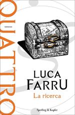 La ricerca. Quattro