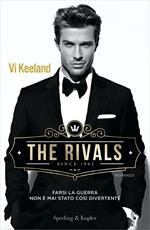 The rivals. Ediz. italiana