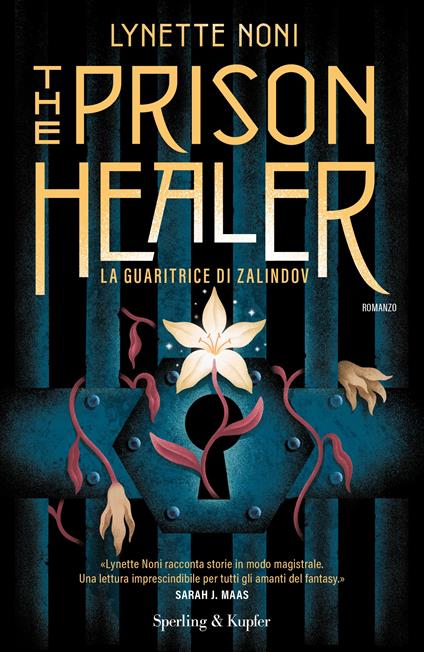 The prison healer. La guaritrice di Zalindov - Lynette Noni - copertina