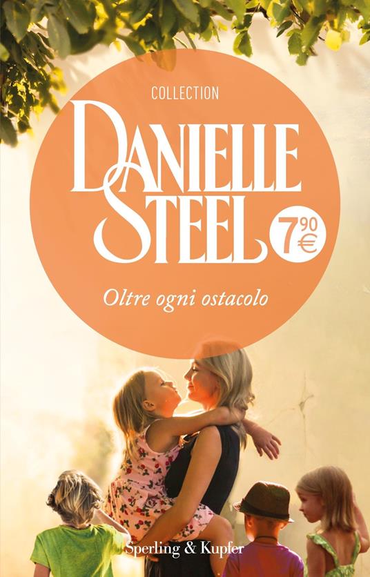 Oltre ogni ostacolo - Danielle Steel - copertina