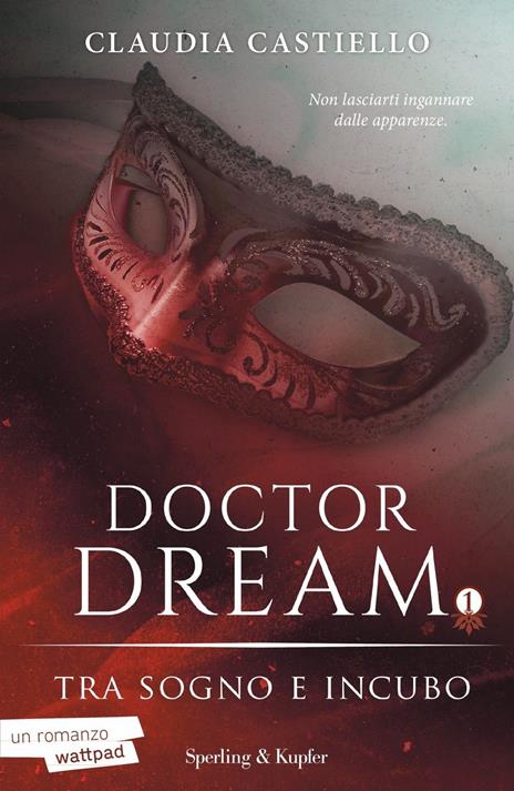 Doctor Dream. Vol. 1: Tra sogno e incubo - Claudia Castiello - copertina