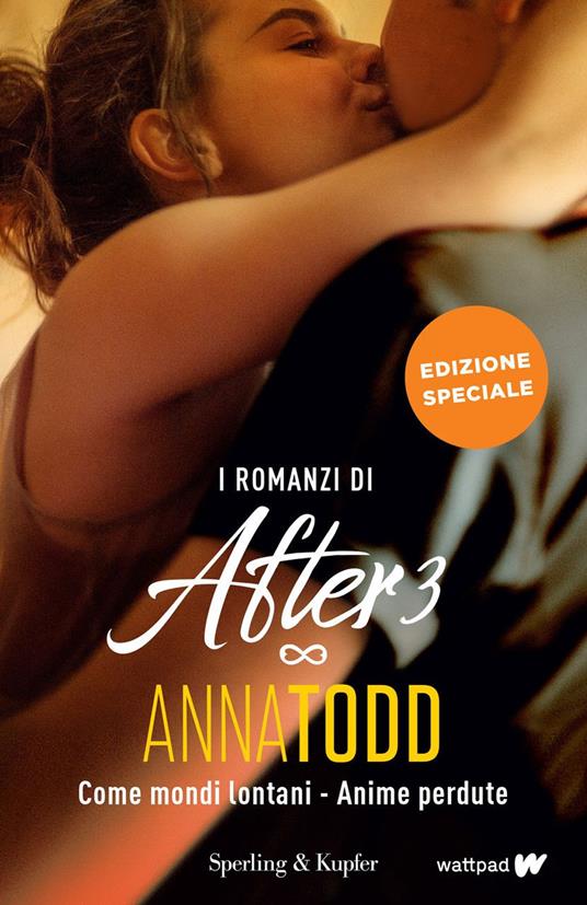I romanzi di After 3: Come mondi lontani-Anime perdute. Ediz. speciale. Con Poster - Anna Todd - copertina