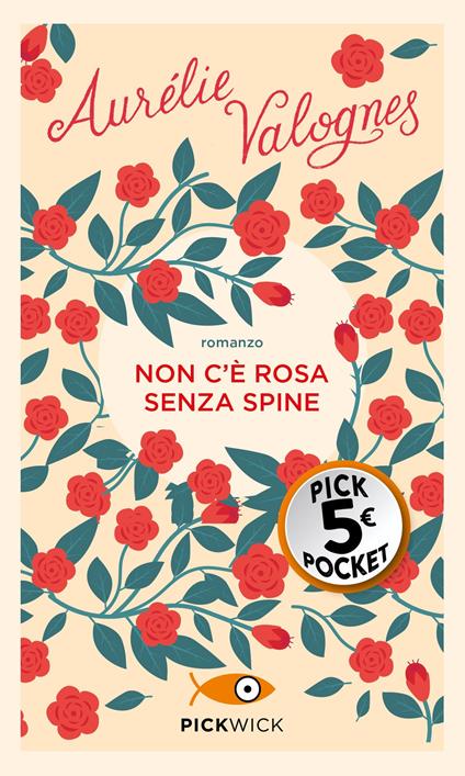 Non c'è rosa senza spine - Aurélie Valognes - copertina