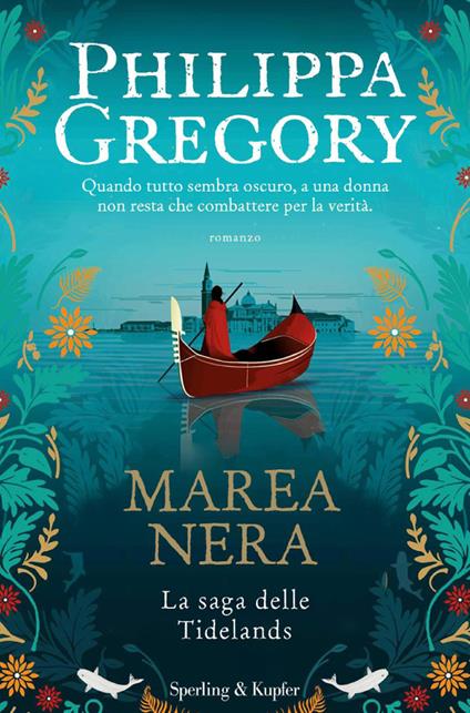 Marea nera. La saga delle Tidelands - Philippa Gregory - copertina