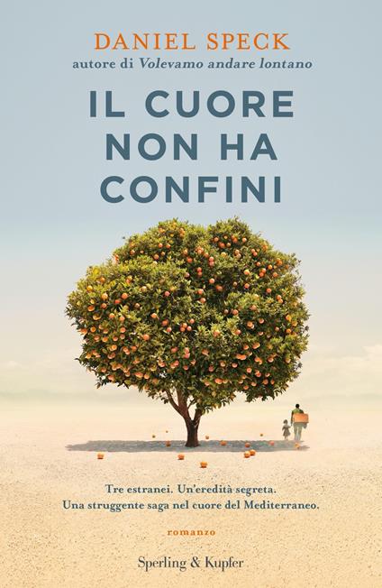 Il cuore non ha confini - Daniel Speck - copertina