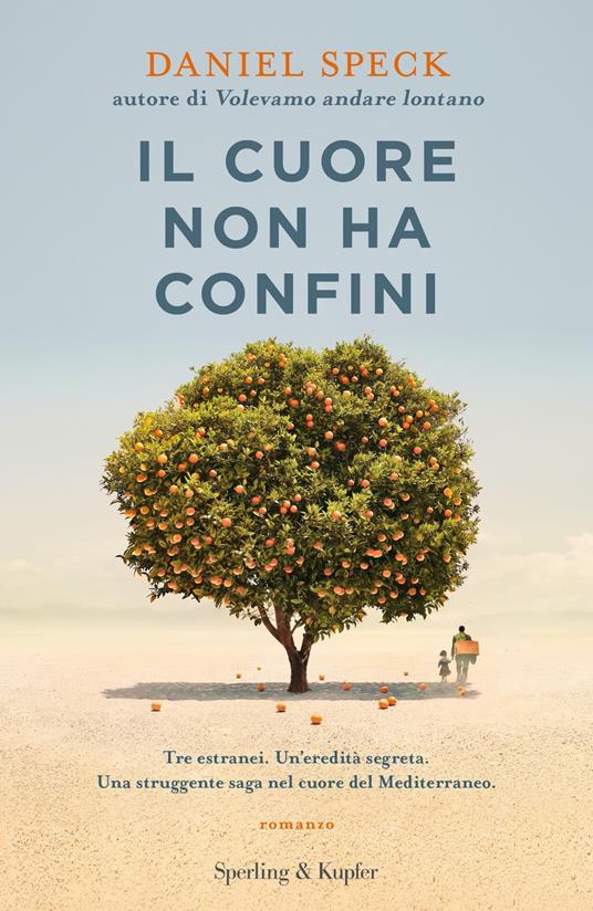 Il cuore non ha confini - Daniel Speck - copertina