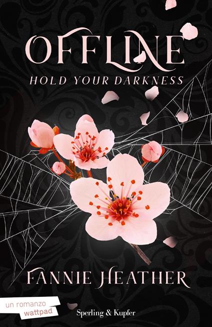 Hold your darkness. Offline 2. Ediz. italiana - Fannie Heather - copertina