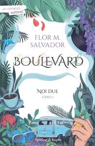 Libro Noi due. Boulevard. Libro1 Flor M. Salvador