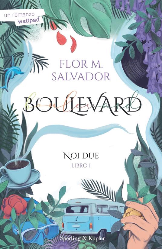 Noi due. Boulevard. Libro1 - Flor M. Salvador - copertina