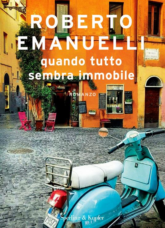 Quando tutto sembra immobile - Roberto Emanuelli - copertina