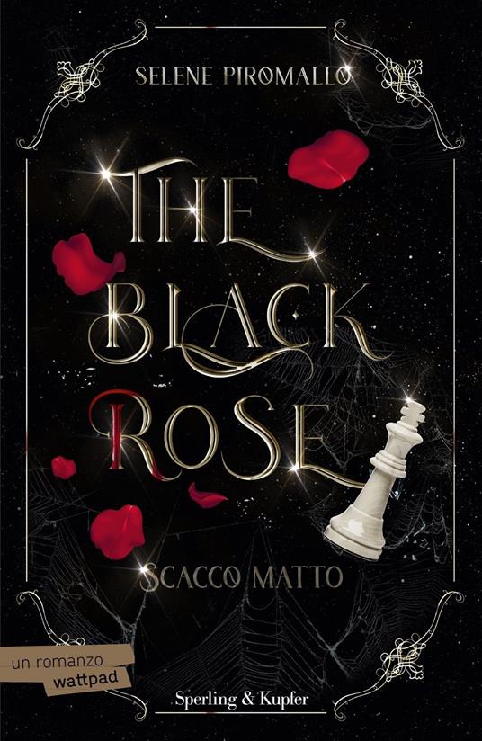 Scacco matto. The black rose. Vol. 3 - Selene Piromallo - copertina
