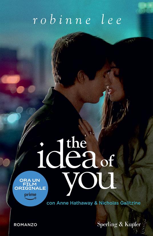 The idea of you. Ediz. italiana - Robinne Lee - copertina