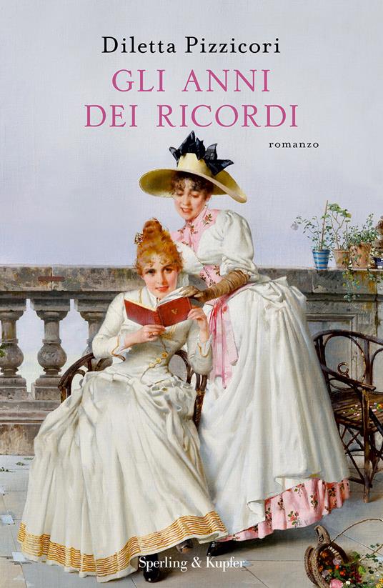 Gli anni dei ricordi - Diletta Pizzicori - Libro - Sperling