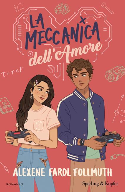 La meccanica dell'amore - Alexene Farol Follmuth - copertina