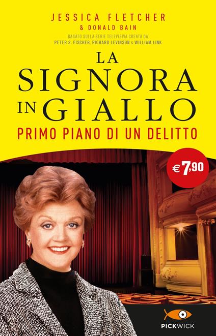 Primo piano di un delitto. La signora in giallo - Jessica Fletcher,Donald Bain - copertina