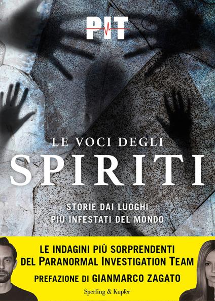 Le voci degli spiriti. Storie dai luoghi più infestati del mondo - PIT - copertina