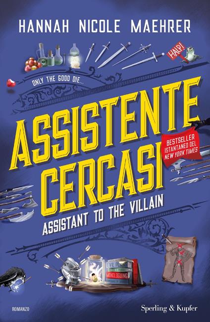 Assistente cercasi. Assistant to the villain - Hannah Nicole Maehrer - copertina