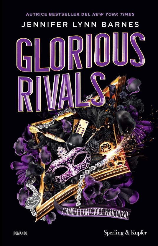 Glorious rivals. L'amore è un gioco pericoloso - Jennifer Lynn Barnes - copertina