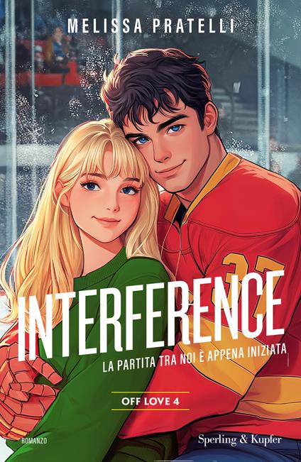 Interference. Off love. Vol. 4 - Melissa Pratelli - copertina