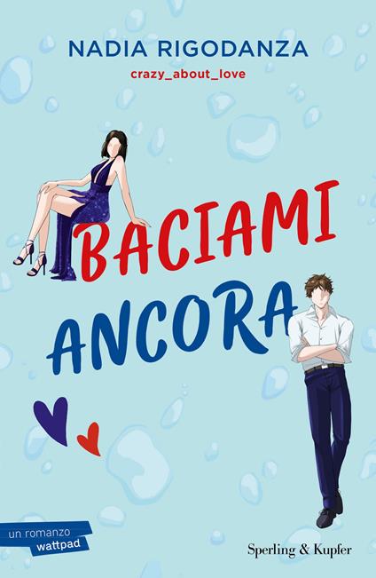 Baciami ancora - Nadia Rigodanza - copertina