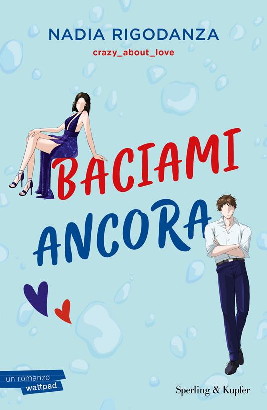 Baciami ancora - Nadia Rigodanza - copertina