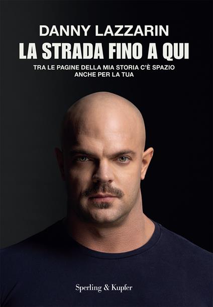 La strada fino a qui - Danny Lazzarin - copertina