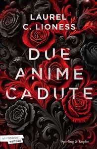 Libro Due anime cadute Laurel C Lioness