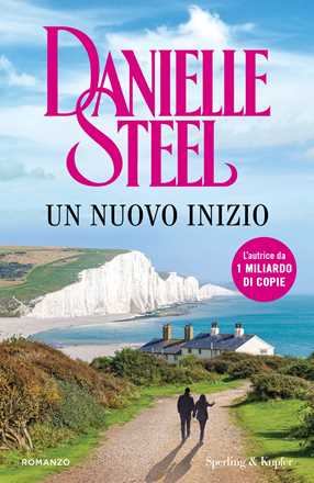 Libro Un nuovo inizio Danielle Steel