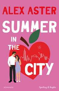 Summer in the City. Ediz. italiana