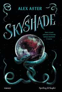Libro Skyshade. Ediz. italiana Alex Aster