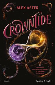 Crowntide. Ediz. italiana
