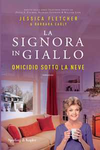 Libro Omicidio sotto la neve. La signora in giallo Jessica Fletcher Barbara Early