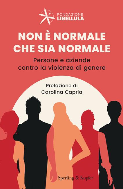 Non è normale che sia normale. Persone e aziende contro la violenza di genere - copertina