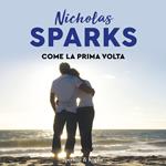 Come la prima volta
