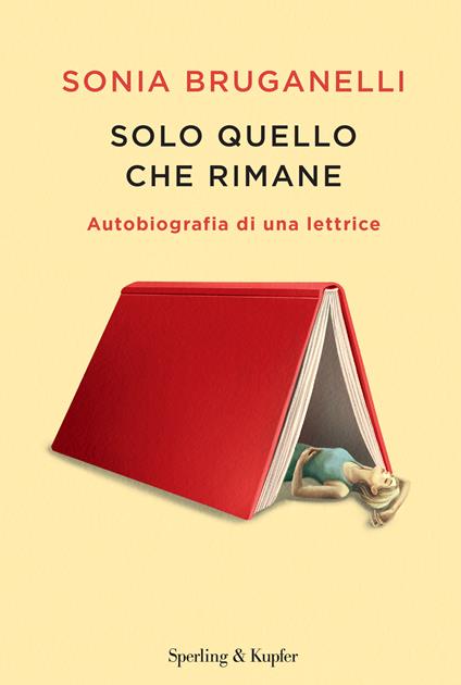 Solo quello che rimane. Autobiografia di una lettrice - Sonia Bruganelli - copertina