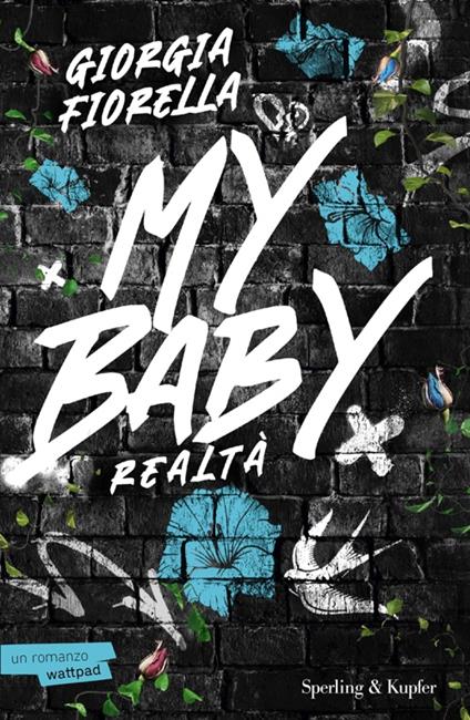 My baby. Realtà - Giorgia Fiorella - copertina
